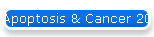 Apoptosis & Cancer 20