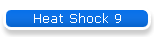 Heat Shock 9